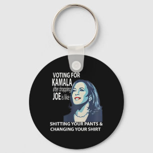 Voting For Kamala After Dropping Joe Is Like Ting  Key Ring