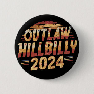 Voting For The Outlaw And The Hillbilly 2024 6 Cm Round Badge