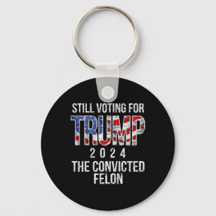 Voting For Trump 2024 Convicted Felon Convict Vint Key Ring