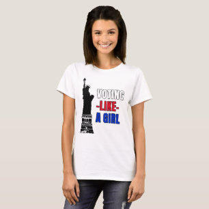Voting Like a Girl T-Shirt