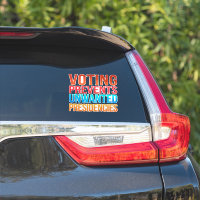 Voting Prevents Unwanted Presidencies Election