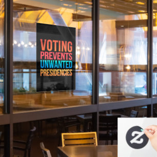 Voting Prevents Unwanted Presidencies Election