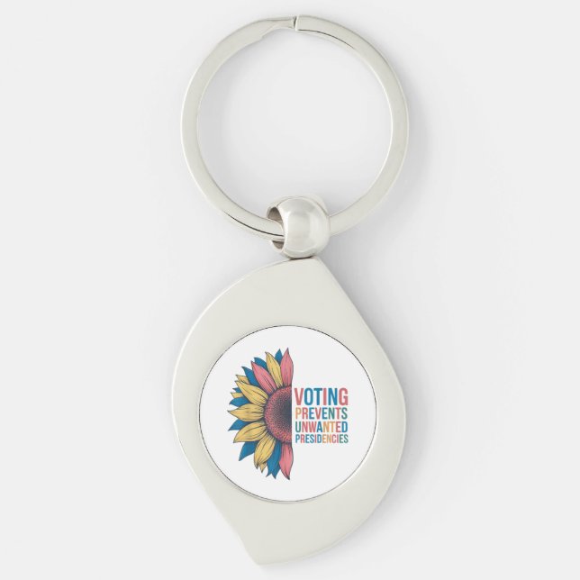 Voting Prevents Unwanted Presidencies Voting Desig Key Ring (Front)