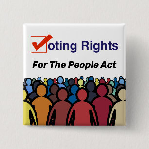 Voting Rights For The People Act 15 Cm Square Badge