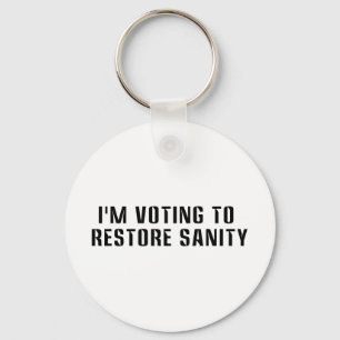 Voting To Restore Sanity Bumper Sticker Sized Key Ring
