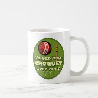 Voulez-vous croquet avec moi? coffee mug