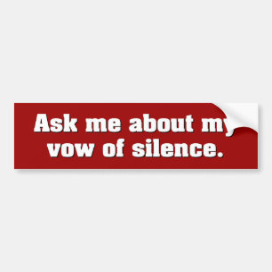 Vow of Silence Bumper Sticker