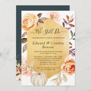 Vow Renewal We still Do Autumn Luxury Gold Floral Invitation