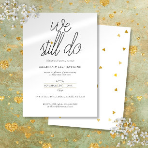 Vow Renewal We Still Do Chic Gold Love Heart Invitation