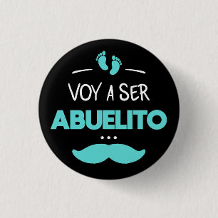 Voy a ser abuelito 3 cm round badge
