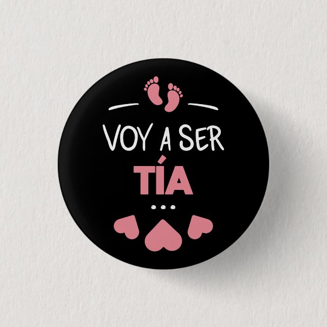 Voy a ser tia 3 cm round badge (Front)