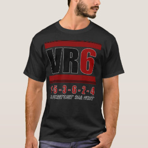 VR6 Engine Tuning Golf Car Cylinder Ignition Order T-Shirt