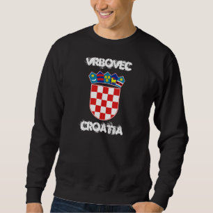 Vrbovec, Croatia with coat of arms Sweatshirt