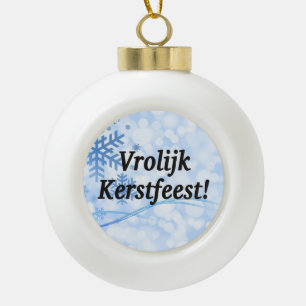 Vrolijk Kerstfeest! Merry Christmas in Dutch bf Ceramic Ball Christmas Ornament