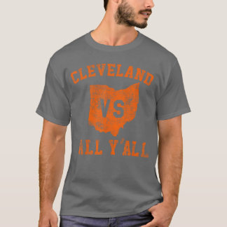 vs All Yall for Yall Vintage CLE Ohio girl T-Shirt