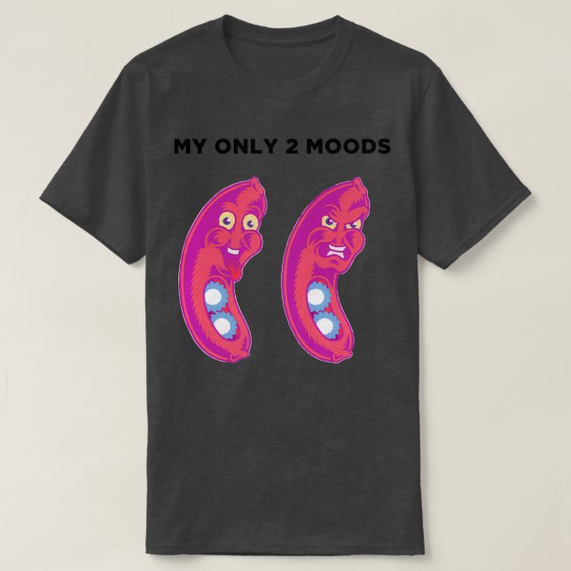 VST My Only 2 Moods Sausage Fattener  T-Shirt (Design Front)
