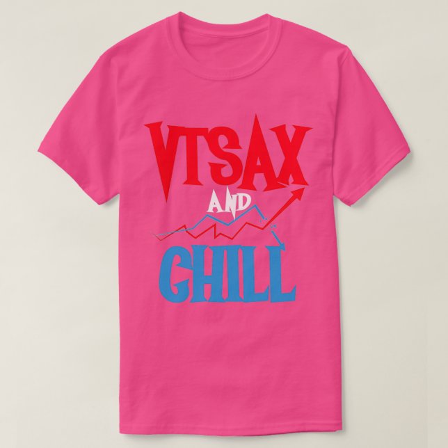 Vtsax and Chill T-Shirt (Design Front)