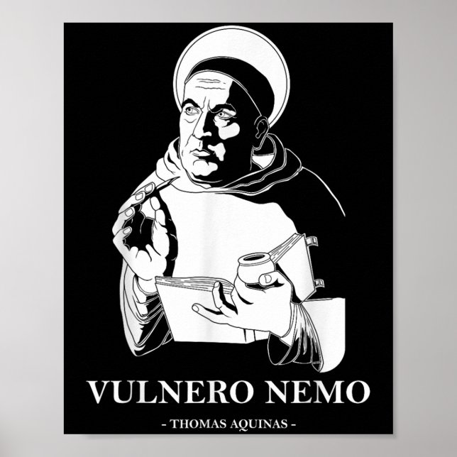 Vulnero Nemo Catholic Saint Thomas Aquinas Quote  Poster (Front)