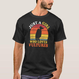 Vulture Bird Vintage Just A Girl Who Loves Vulture T-Shirt