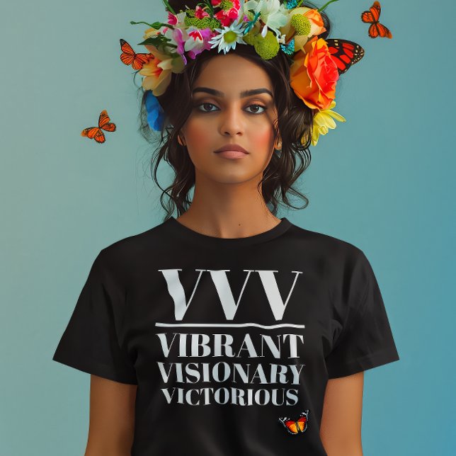 VVV- Vibrant, Visionary, Victorious Tri-Blend Shirt (Young indian woman wears a "VVV: Vibrant, Visionary, Victorius" black t-shirt.)
