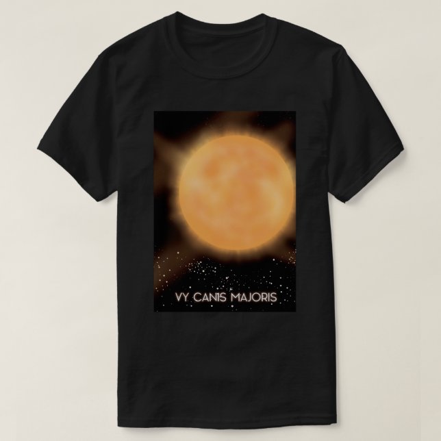 VY Canis Majoris Sun space art poster. T-Shirt (Design Front)