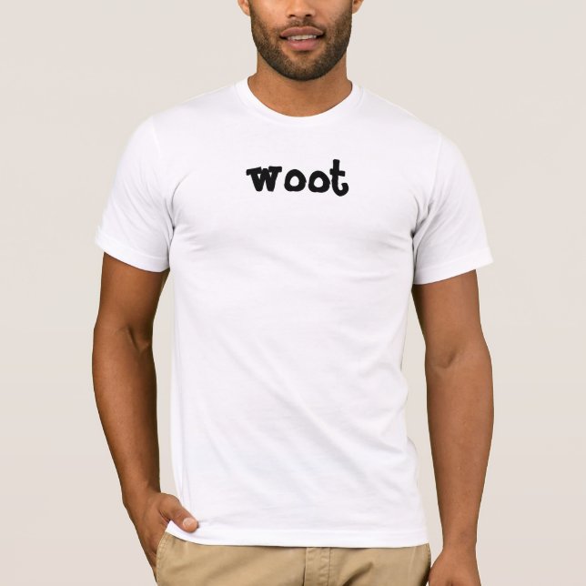 w00t T-Shirt (Front)