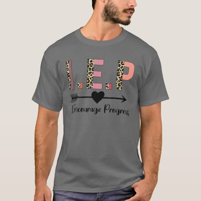 W6rb Leopard IEP I Encourage Progress Teacher Appr T-Shirt (Front)