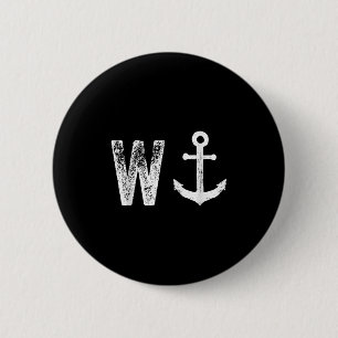W Anchor Funny Wanker Jerk British Slang  6 Cm Round Badge