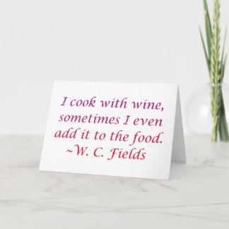 W.C. Fields Wine Quote Card