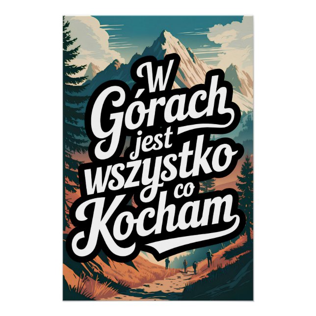 W górach jest wszystko co kocham poster (Front)