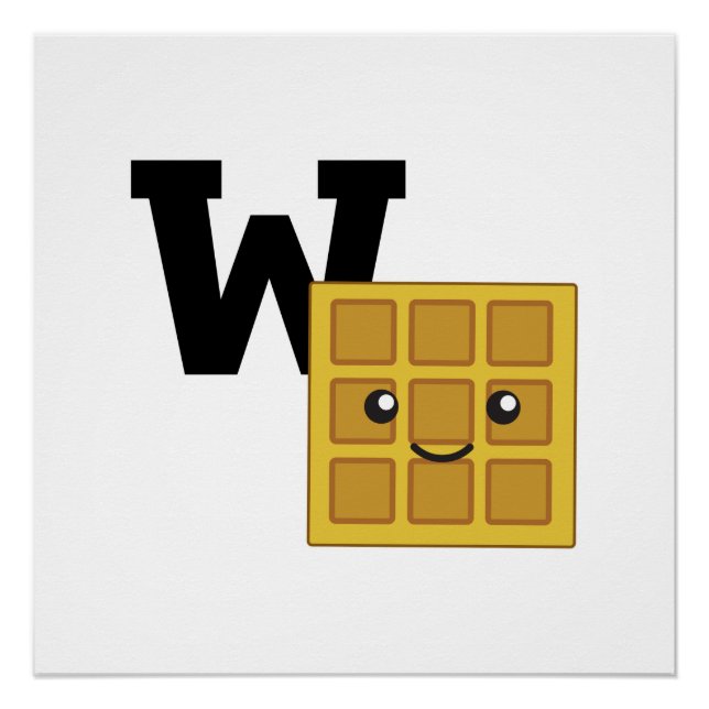 W is for Waffle Poster (Front)