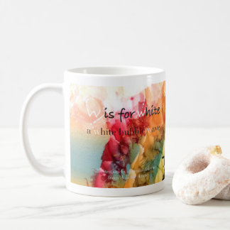 W is for White alphabet art mug