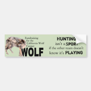 W.O.L.F. Bumper Sticker - Stop Hunting