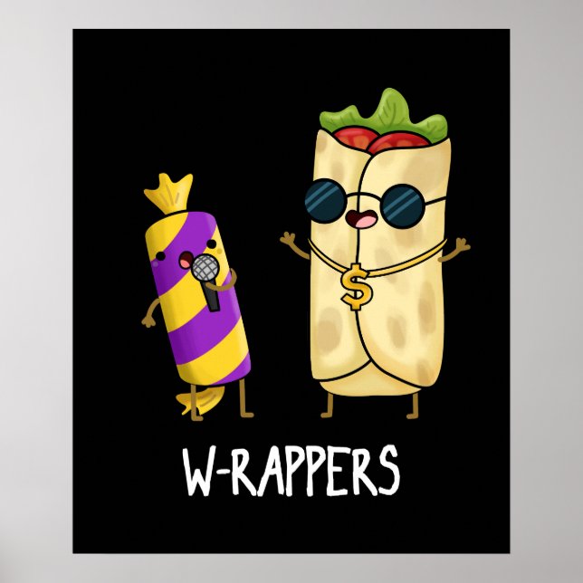 W-rappers Funny Food Pun Dark BG Poster (Front)