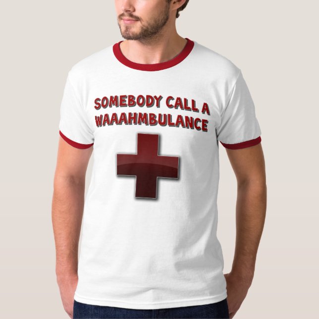 Waaahmbulance T-Shirt (Front)