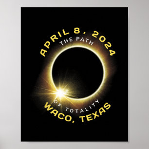 Waco Texas Solar Eclipse Totality April 8 2024 Poster