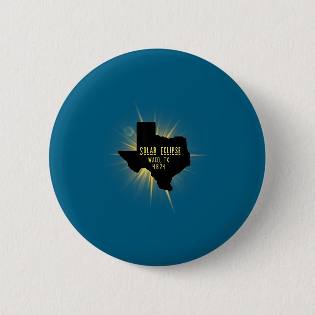 Waco Tx Solar Eclipse Total Design 6 Cm Round Badge (Front)