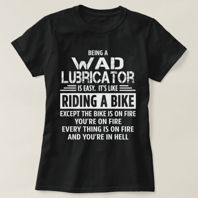 Wad Lubricator T-Shirt (Design Front)