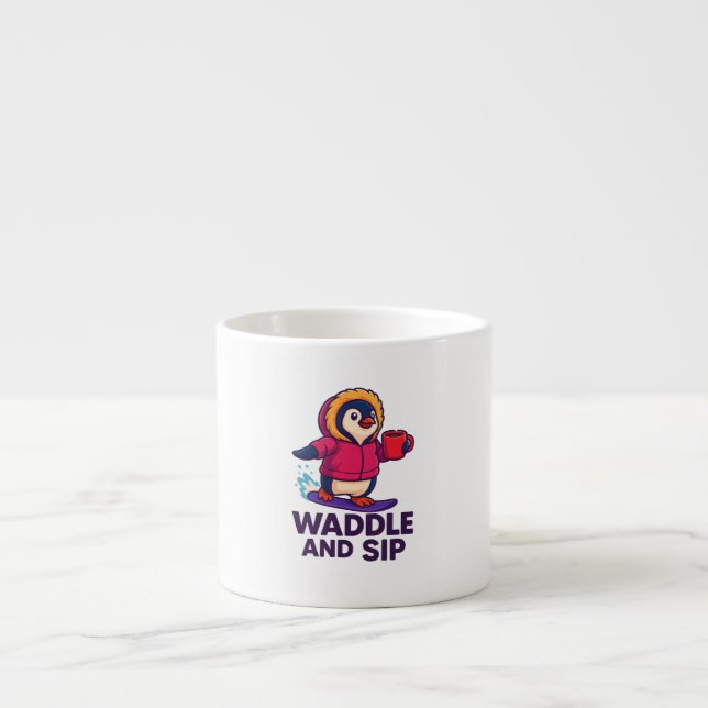 Waddle and Sip   Espresso Cup (Front)
