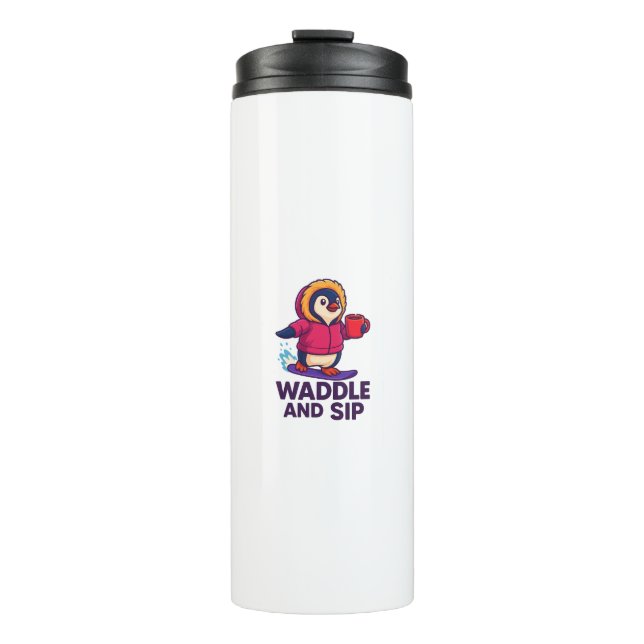 Waddle and Sip   Thermal Tumbler (Front)