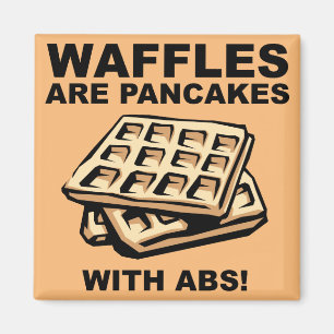 Waffles Pancakes With Abs Funny Fridge Magnet