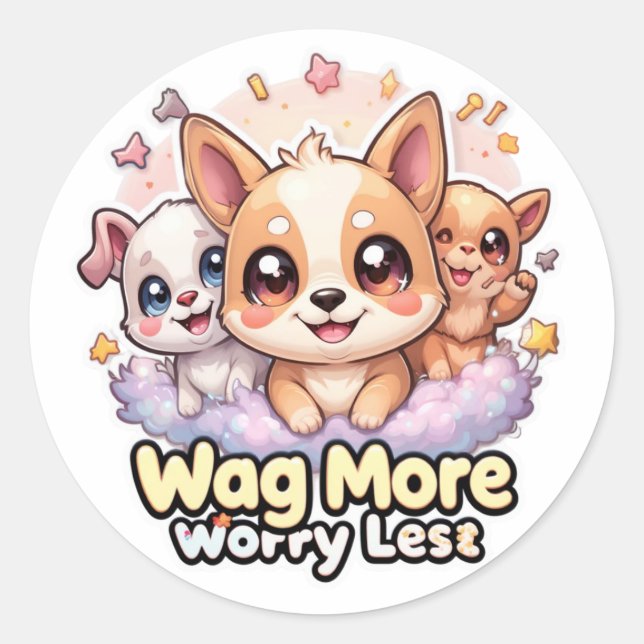 Wag More Worry Less Cute Dog Kawaii Puppy Craft Classic Round Sticker (Front)