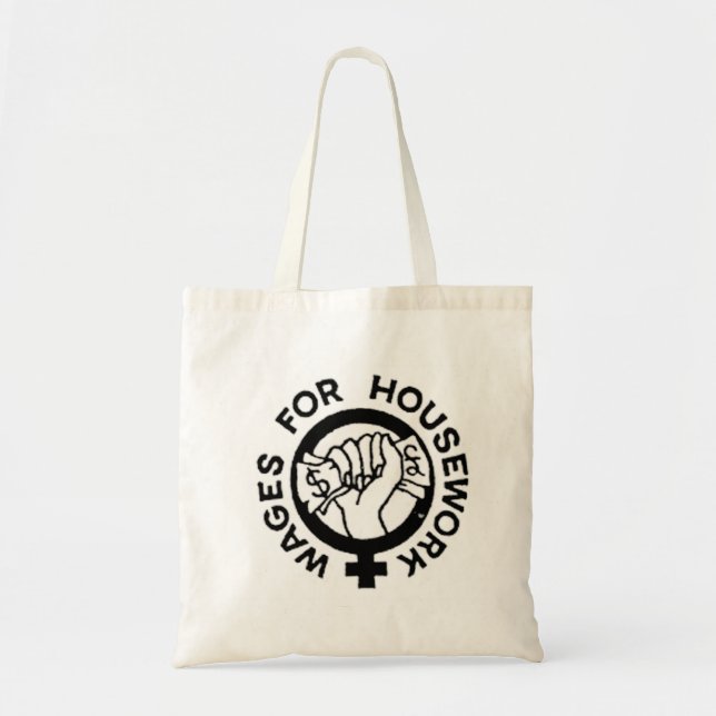 Wages for Housework Tote Bag (Front)