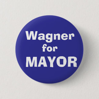 Wagner, for, MAYOR 6 Cm Round Badge