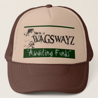 wags2, "Awaiting Funds" - Customised Trucker Hat