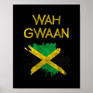 Wah Gwaan Jamaica Flag Jamaican Pride Reggae Vacat Poster
