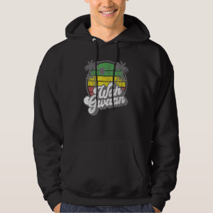 Wah Gwaan Vintage Jamaica Retro Jamaican What's Up Hoodie