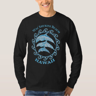 Wai'ahukini Beach Hawaii Tribal Dolphins Ocean Ani T-Shirt