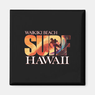 Waikiki Beach Hawaii Hawaiian Islands Surf For Men Magnet