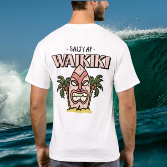 Waikiki by Salty AF T-Shirt (Creator Uploaded)